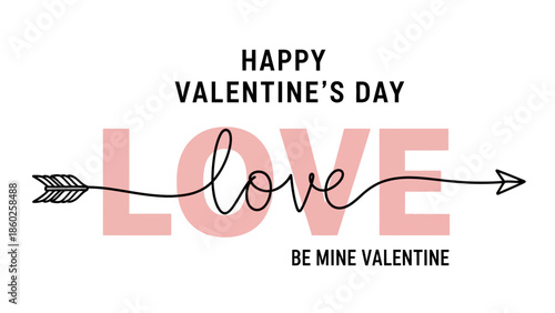 Romantic Valentine's Day greeting card design featuring elegant 'LOVE' typography with a charming arrow graphic and heartfelt message