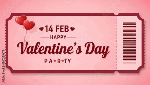 Happy Valentine's Day Party Ticket Design with Balloons and Date