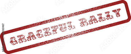 A classic red grunge stamp bearing the words Graceful Rally for gatherings and community events