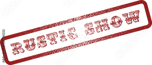 Authentic vintage style RUSTIC SHOW distressed red rubber stamp for events and country themed gatherings