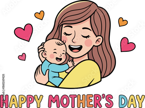 Happy mother's day mom with baby love and heartfelt wishes