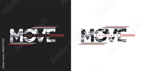 Striking graphic design featuring the bold camouflage word move accompanied by the smaller fearless text element