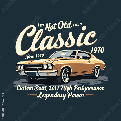 Vintage illustration celebrating the enduring appeal of a custom built 1970 muscle car design with legendary power.