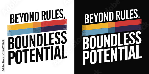 Bold graphic design showcasing inspirational text about breaking boundaries and achieving limitless possibilities against dual backgrounds