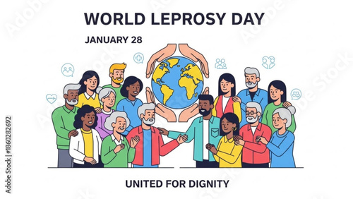 World Leprosy Day illustration diverse group of people holding hands around the globe promoting unity and dignity on January 28