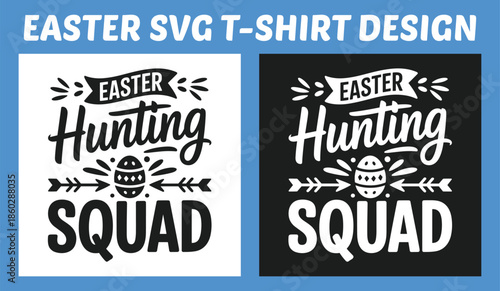 Easter Hunting Squad Typography T-Shirt Design Vector Illustration