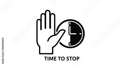 Stop signal graphic shows a bold black hand outline next to a clock face with the message time to stop for safety and regulation purposes.