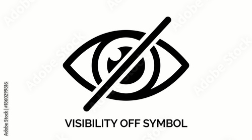 Visibility Off Symbol Vector – Eye with Diagonal Line Icon for Hidden Content, Privacy, Password Masking, UI Design, and Digital Interface Elements