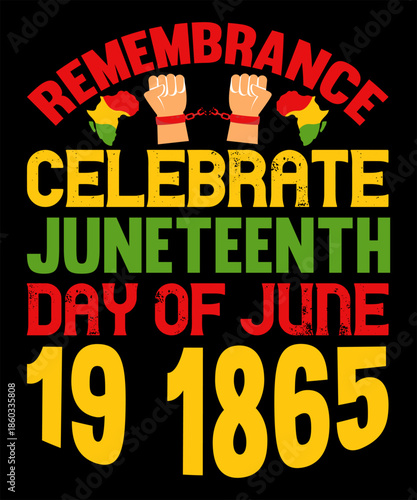 Remembrance celebrate juneteenth day of june 19 1865
