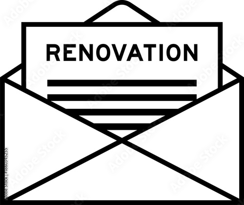 Envelope and letter sign with word renovation as the headline