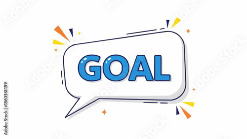 Goal in a Speech Bubble - Achieving Objectives and Setting Targets.