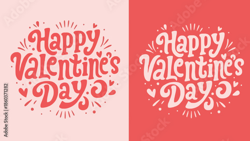Festive Hand-Lettered Happy Valentine's Day Greeting Design Set with Decorative Elements on Pink and Red Backgrounds, Perfect for Holiday Cards and Romantic Celebrations