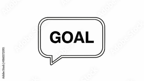 Illustration of a speech bubble with the word GOAL inside, representing aspirations and objectives.