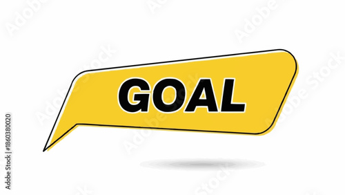 Yellow Speech Bubble with the Word Goal in Black Letters.