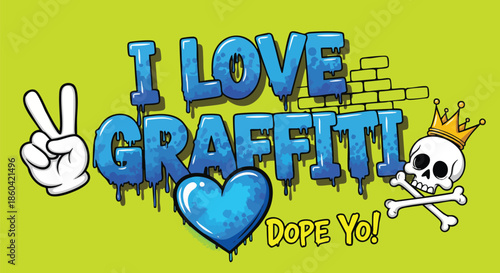Vibrant Graffiti Art "I Love Graffiti" with Skull, Peace Sign, and Heart - Urban Street Style.