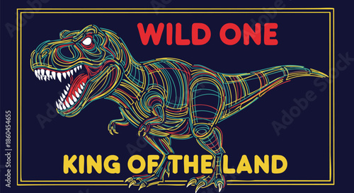 Wild One Dinosaur King of the Land Graphic: Vibrant T-Rex on Dark Background for Apparel and Design Projects.