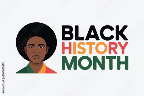 A portrait of a woman with afro hair alongside the text black history month in vibrant colors