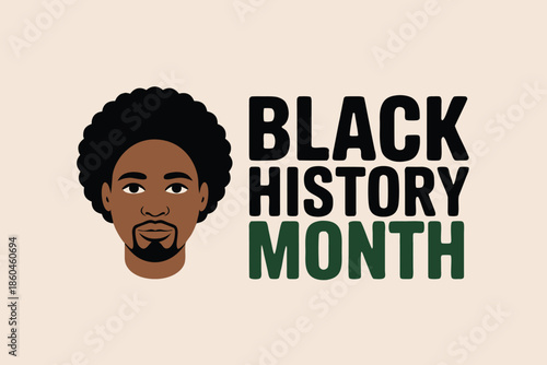 A portrait of a man with afro hair alongside the text black history month on a beige background