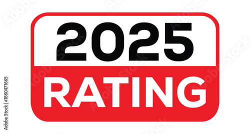 Red badge with black "2025" numerals over white "RATING" text in clean rectangular frame. High-contrast minimalist vector graphic. Ideal for year-end reviews, annual ratings, awards, business reports.