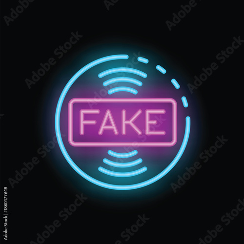 Glowing neon sign showing the word fake inside a circle with signal waves, evoking the concept of fake news