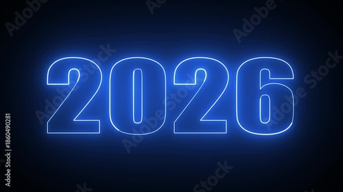 Abstract neon 2026 icon animation. and glowing neon number 2026 animation . Concept of new year beginning, happy celebration, festival, new life, growth of business, investment, finance, innovation.