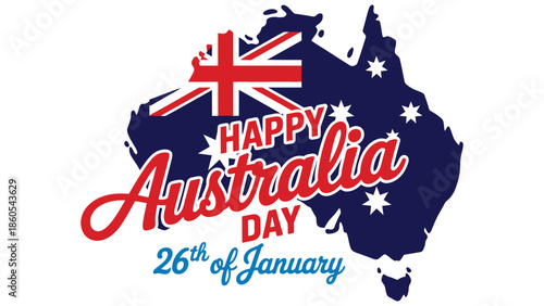 Happy Australia Day 26th of January patriotic vector illustration with australia map flag design and festive celebration typography
