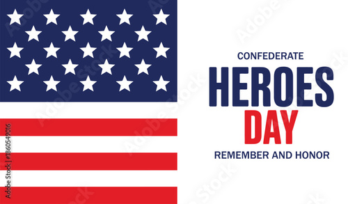 Confederate heroes day remembrance typography design with stars and stripes pattern for historical observance memorial and american history concept