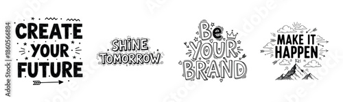 Inspirational motivational quotes in black and white designs for future success