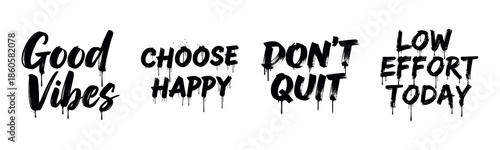 Inspirational grunge style quotes with positive messages