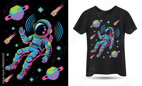 Neon Astronaut Floating in Space T‑Shirt Design with Planets and Stars Vector.