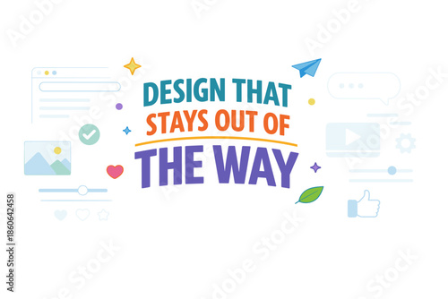 Design that stays out of the way: minimalist user experience concept