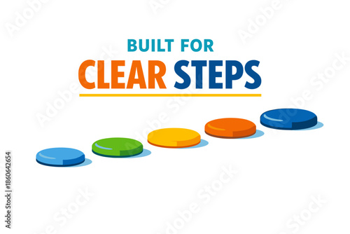 Brightly colored stepping stones on white background with 'built for clear steps' text