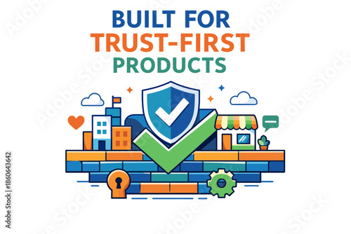 Trust-first products concept with shield and checkmark graphic
