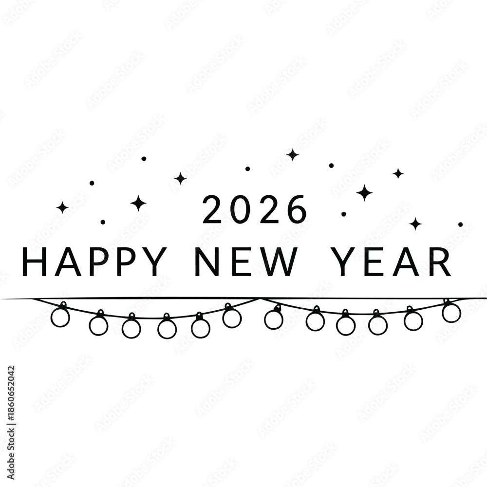 Fototapeta premium Festive Happy New Year 2026 Celebration Design with Decorative Stars and String Lights for Greetings