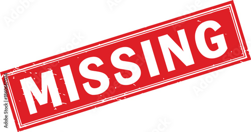 Red missing stamp label with grunge texture for missing files, incomplete records, data gaps and document status