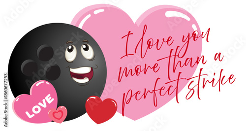 Romantic Valentine’s Day bowling design featuring love phrase, hearts, bowling ball and pins. Perfect for couples and bowling lovers.