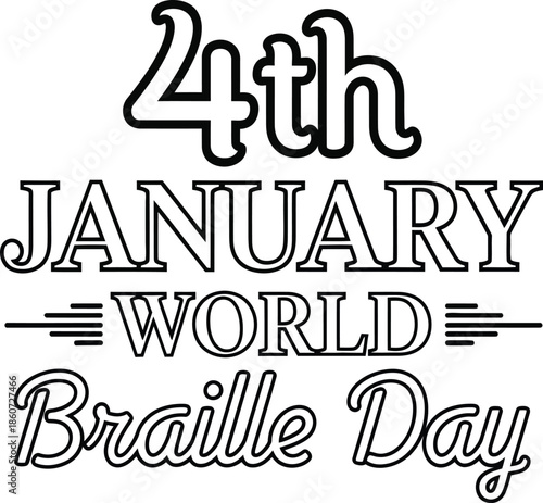 World braille day on january 4th typography.