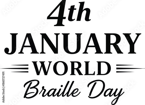 World braille day on january 4th typography.