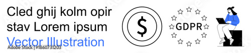 Data privacy, GDPR regulation, financial security, online data management, technology, compliance guidelines. Woman on laptop, dollar icon GDPR badge. GDPR regulation and financial security concept