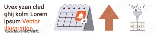 Time management, data processing, business planning, analytics, organization, growth. A calendar with alert, upward arrow and a data filter. Time management and data processing concepts