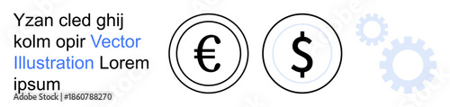 Financial transactions, economic systems, global trade, digital payments, fintech, and currency exchange. Euro and dollar symbols alongside gear icons. Finance and economic systems concept