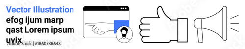 Online communication, feedback systems, social media engagement, digital notifications, information sharing, user interface design. Hand gesture, pointing to indication marker megaphone. Online