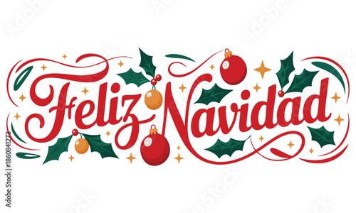 Spanish text feliz navidad merry christmas lettering vector illustration ideal for holiday celebration festive winter artwork and decorative seasonal themes