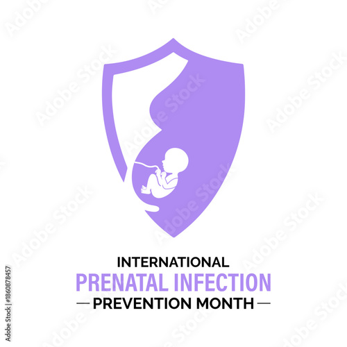Prenatal Infection prevention month is observed every year in February. Minimal healthcare awareness illustration showing a mother and infant connected through protective care. Banner poster, flyer.