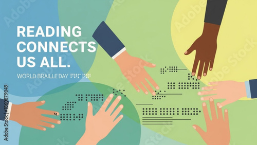 Diverse hands reading braille together, world braille day concept with colorful background and text reading connects us all