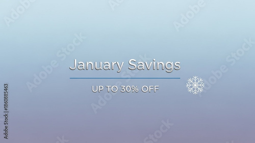 January savings up to thirty percent off sale snowflake gradient background