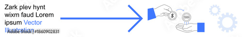 Digital transactions, financial guidance, workflow processes, currency exchange, economic systems, technology solutions. Arrow pointing to hand exchanging money with gear icons. Digital transactions