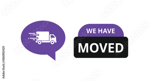 We Have Moved Announcement Banner with Delivery Truck Icon and Purple Speech Bubble