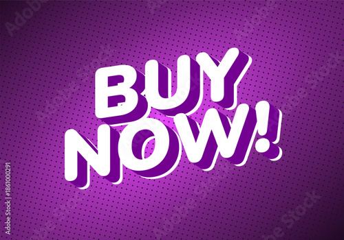 A vibrant graphic featuring the text BUY NOW! in bold, playful typography against purple background with a dotted pattern.