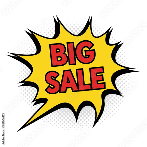 Big Sale Comic Book Speech Bubble Explosion with Halftone Dots - Retail Promotion